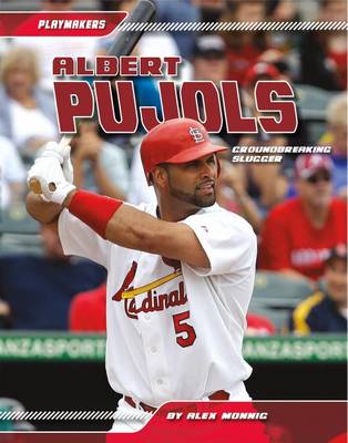 Cover of Albert Pujols:: Groundbreaking Slugger