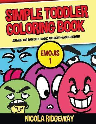Book cover for Simple Toddler Coloring Book (Emojis 1)