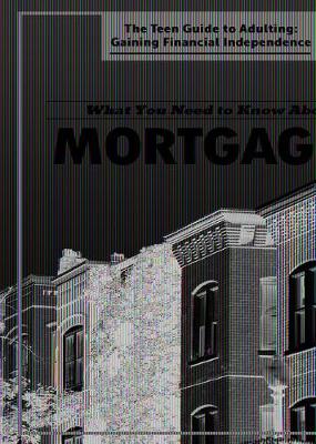 Book cover for What You Need to Know about Mortgages