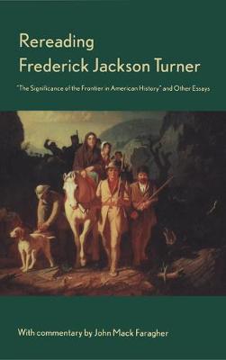 Book cover for Rereading Frederick Jackson Turner