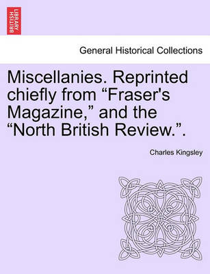 Book cover for Miscellanies. Reprinted Chiefly from Fraser's Magazine, and the North British Review..