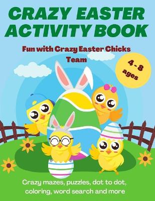 Book cover for Crazy Easter Activity Book