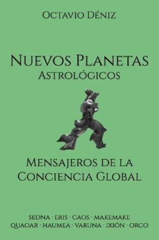 Cover of Nuevos planetas astrologicos. Mensajeros de la Conciencia Global