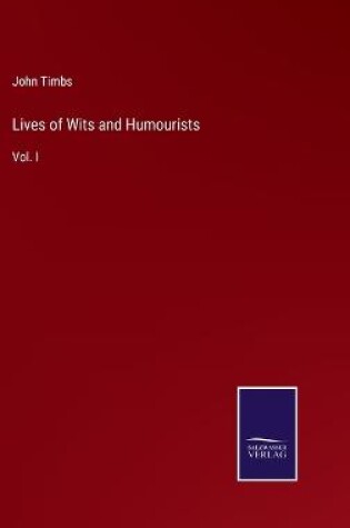 Cover of Lives of Wits and Humourists