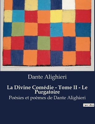 Book cover for La Divine Comédie - Tome II - Le Purgatoire