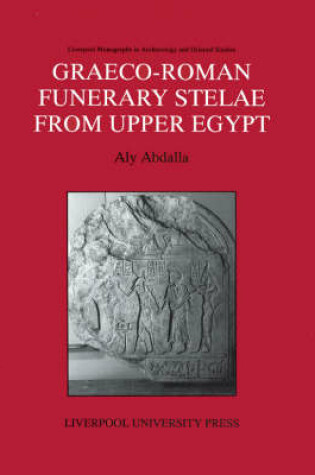 Cover of Graeco-Roman Funerary Stelae from Upper Egypt