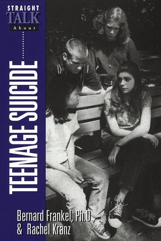 Cover of Straight Talk About Teenage Suicide