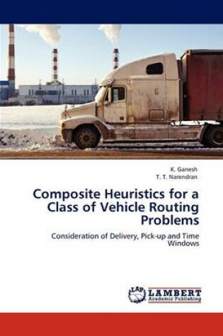 Cover of Composite Heuristics for a Class of Vehicle Routing Problems