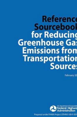 Cover of Reference Sourcebook for Reducing Greenhouse Gas Emissions from Transportation Sources