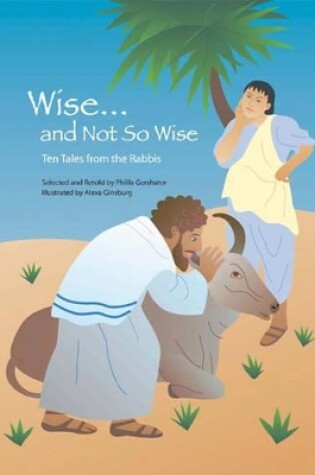 Cover of Wise and Not So Wise