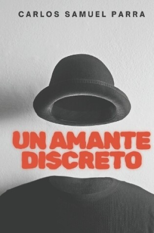 Cover of Un amante discreto