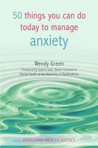 Cover of 50 Things You Can Do Today to Manage Anxiety