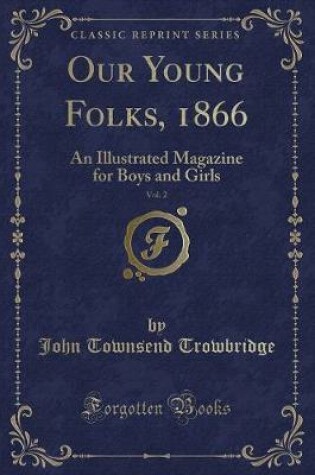 Cover of Our Young Folks, 1866, Vol. 2