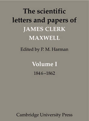 Book cover for The Scientific Letters and Papers of James Clerk Maxwell 3 Volume Paperback Set (5 physical parts)