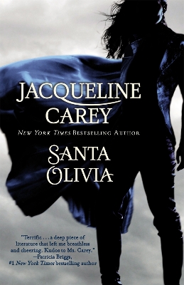 Santa Olivia by Jacqueline Carey