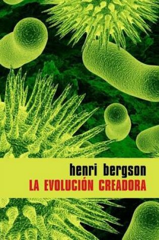Cover of La evolucion creadora
