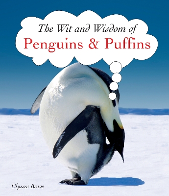 Cover of The Wit and Wisdom of Penguins & Puffins