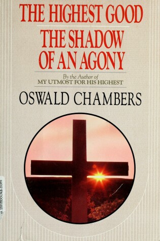 Cover of Highest Good & Shadow of Agony