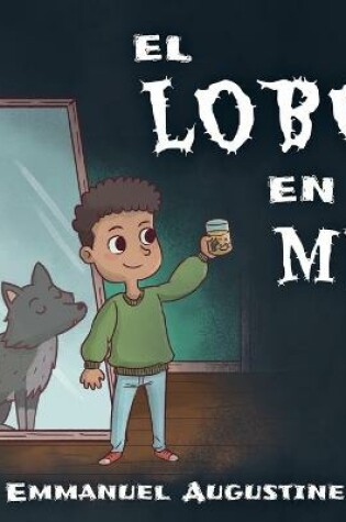 Cover of El Lobo en Mi
