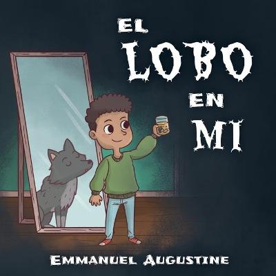 Book cover for El Lobo en Mi