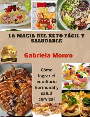 Book cover for La Magia del Keto Fácil Y Saludable