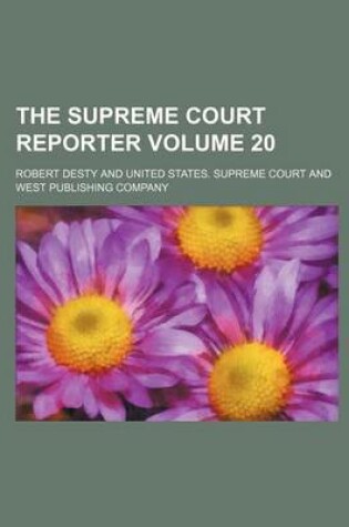 Cover of The Supreme Court Reporter Volume 20