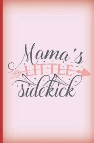Cover of Mama's Little Sidekick