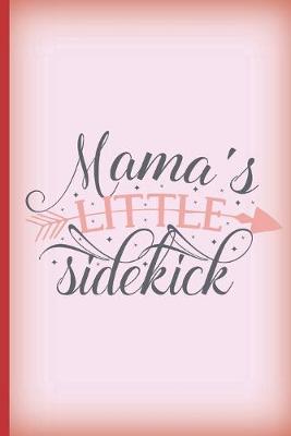 Book cover for Mama's Little Sidekick