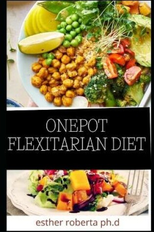 Cover of Onepot Flexitarian Diet