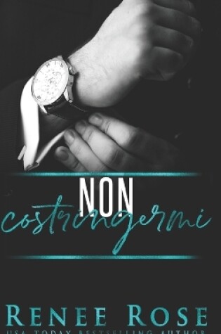 Cover of Non costringermi