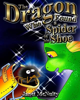 Book cover for The Dragon Who Found a Spider in his Shoe