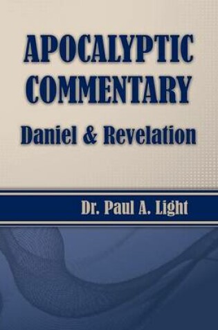 Cover of Apocalyptic Commentary, Daniel & Revelation