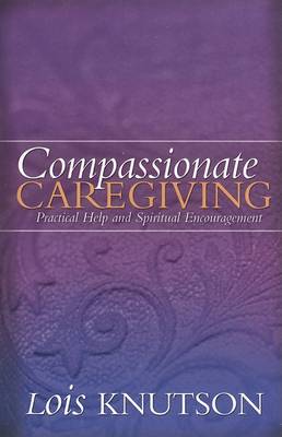 Book cover for Compassionate Caregiving