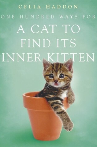 Cover of One Hundred Ways for a Cat to Find Its Inner Kitten