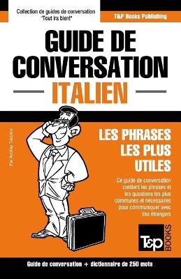 Book cover for Guide de conversation Francais-Italien et mini dictionnaire de 250 mots