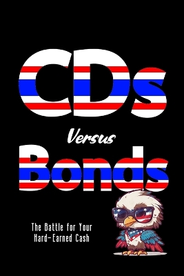 Book cover for CDs versus Bonds