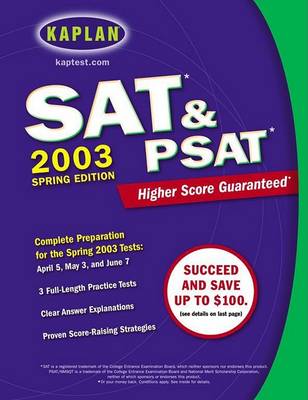 Book cover for Kaplan Sat & Psat 2003, Spring Edit