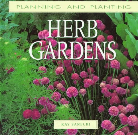 Book cover for Planning and Planting Herb Gardens