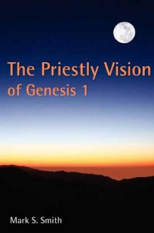 Cover of The Priestly Vision of Genesis 1