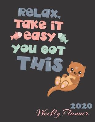 Book cover for Relax Take It Easy You Got This