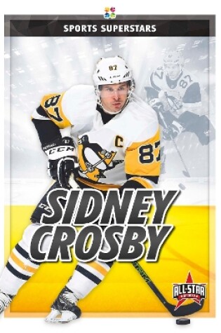 Cover of Sports Superstars: Sidney Crosby
