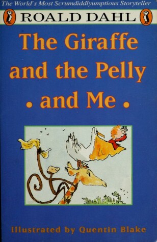 Book cover for The Giraffe, the Pelly and ME