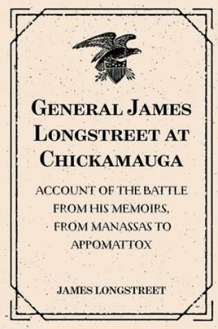 Cover of General James Longstreet at Chickamauga