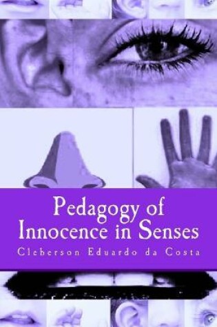 Cover of Pedagogy of Innocence in Senses