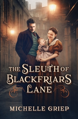 Book cover for The Sleuth of Blackfriars Lane