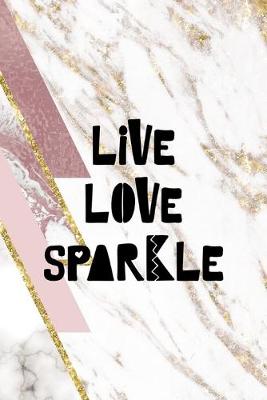 Cover of Live Love Sparkle