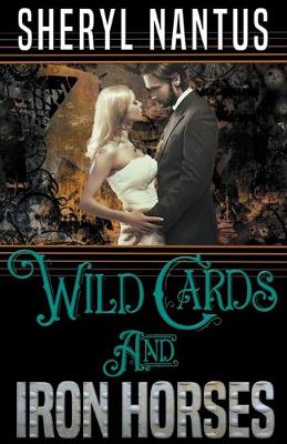 Book cover for Wild Cards and Iron Horses