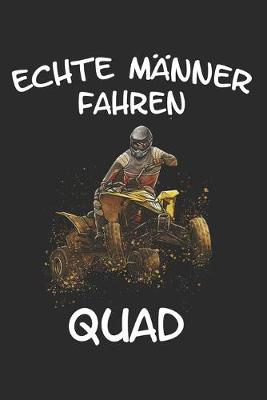 Book cover for Echte Manner fahren Quad