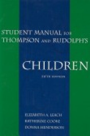Cover of Student Manual for Thompson and Rudolph's Counseling Children