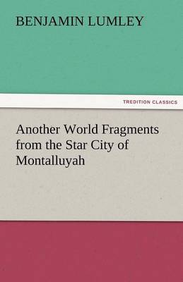 Book cover for Another World Fragments from the Star City of Montalluyah